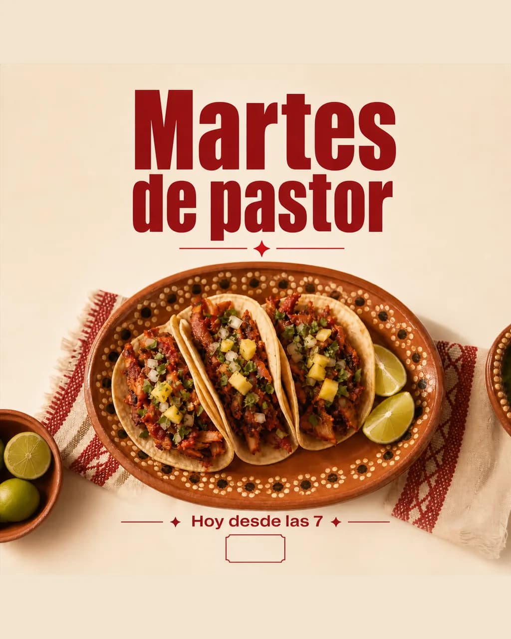 Publicación de una taquería: plato de barro con tres tacos al pastor en cenital sobre mantel crema, con el texto «Martes de pastor» en display rojo teja